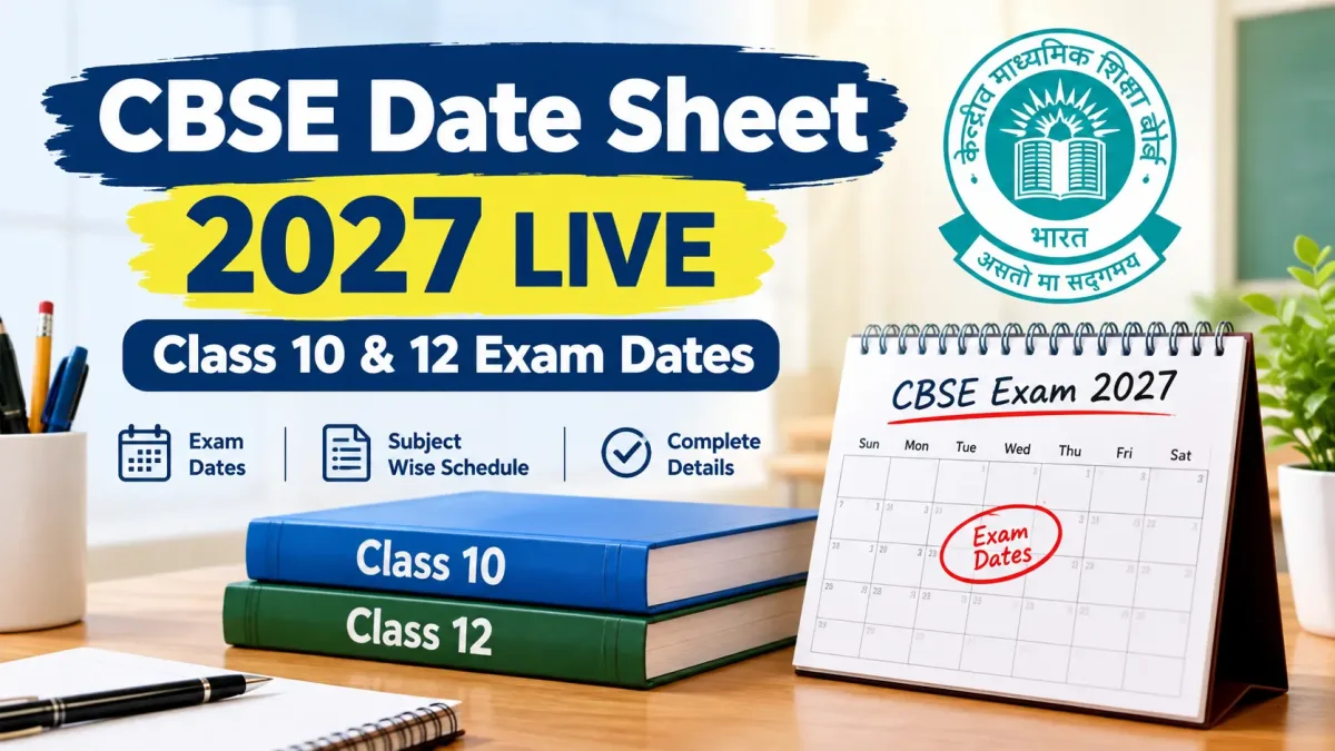CBSE Date Sheet 2027 latest updates for Class 10 and Class 12 board examinations