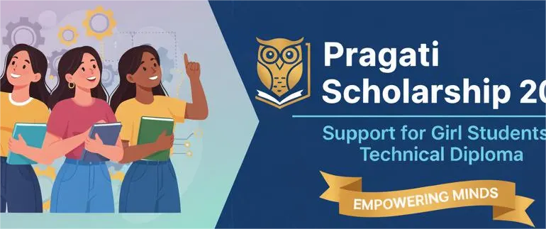Pragati Scholarship 2025 Support for Girl Students in Technical Diploma