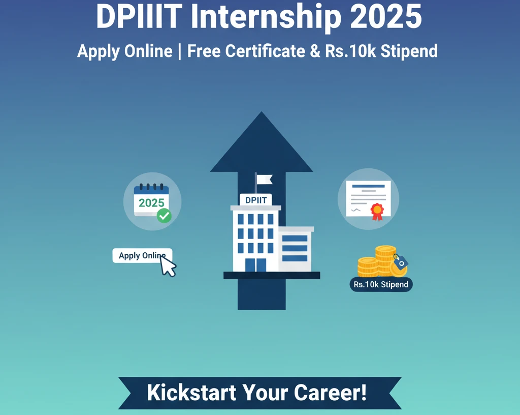 DPIIT Internship 2025 Apply Online Free Certificate & Rs.10k Stipend