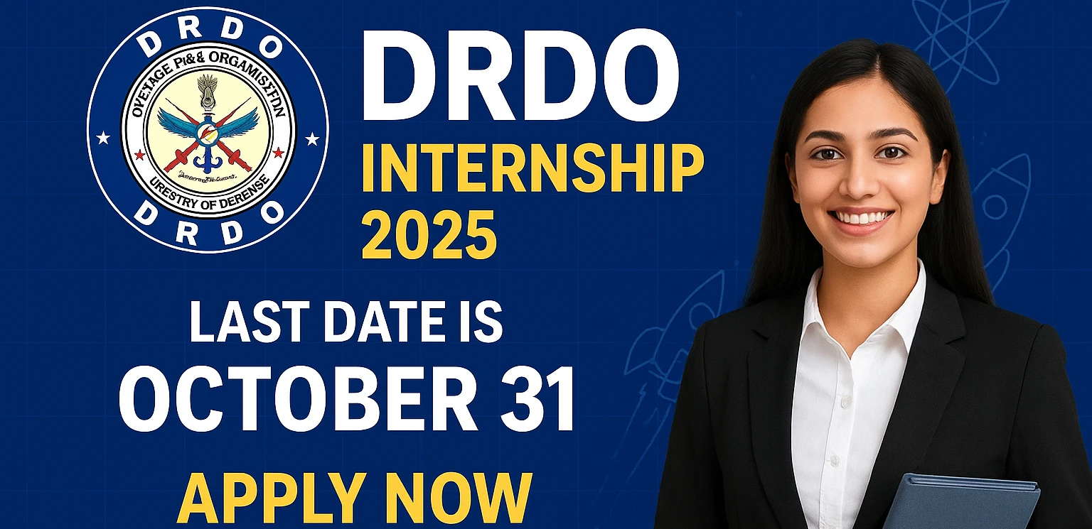 DRDO Internship 2025 Apply Now Before October 31 Check Eligibility & Benefits