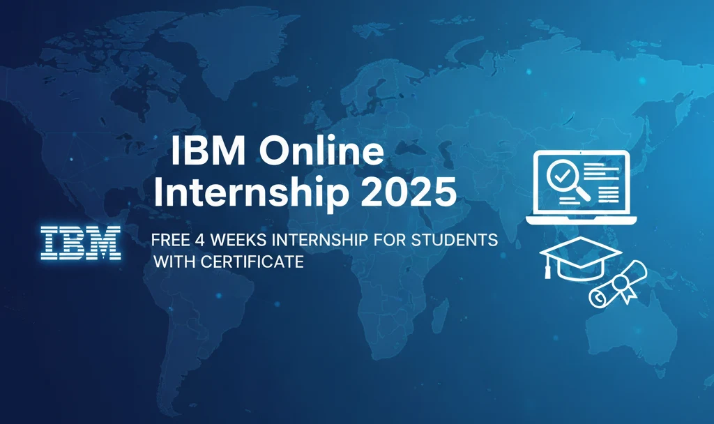 IBM Online Internship 2025 – Free 4 Weeks Internship for Students with Certificate