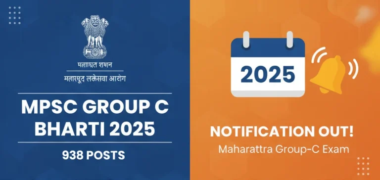 MPSC Group C Bharti 2025 – Maharashtra Group-C Exam Notification Out [938 Posts]