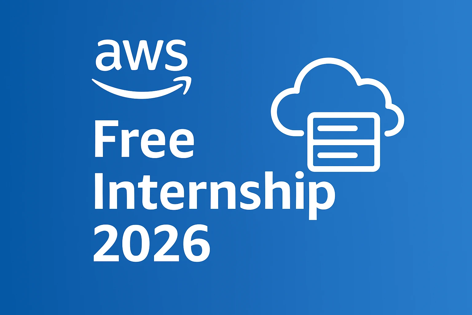 AWS Free Internship 2026 – Apply Now for Free Cloud CertificationAWS Free Internship 2026 – Apply Now for Free Cloud Certification