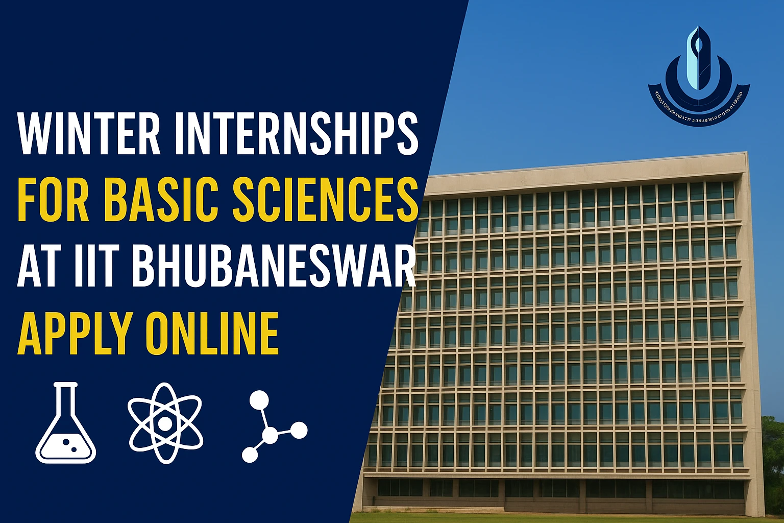IIT Bhubaneswar Winter Internship 2025 for Basic Sciences – Apply Online