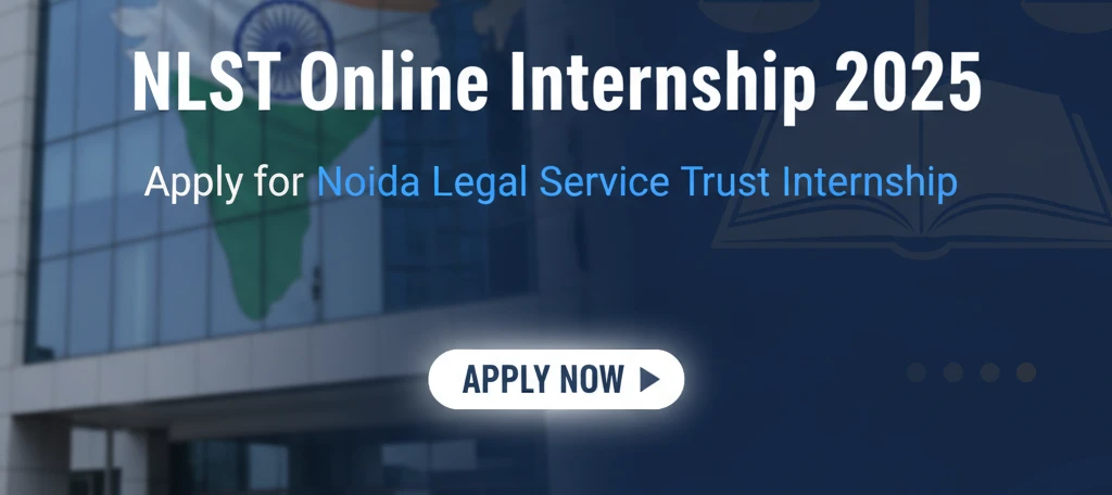 NLST Online Internship 2025 Apply for Noida Legal Service Trust Internship